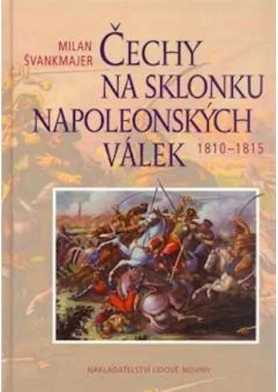 Čechy na sklonku napoleonských válek - 1810-1815