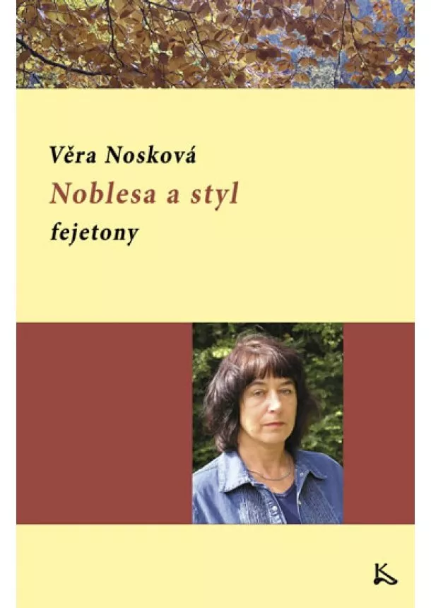 Věra Nosková - Noblesa a styl - fejetony