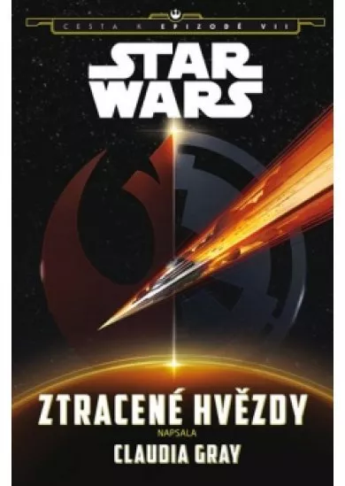 Star Wars - Cesta k epizodě VII - Ztracené hvězdy