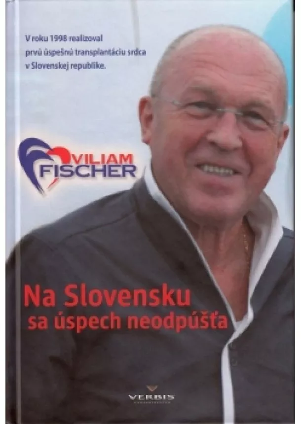 Viliam Fischer - Na Slovensku sa úspech neodpúšťa