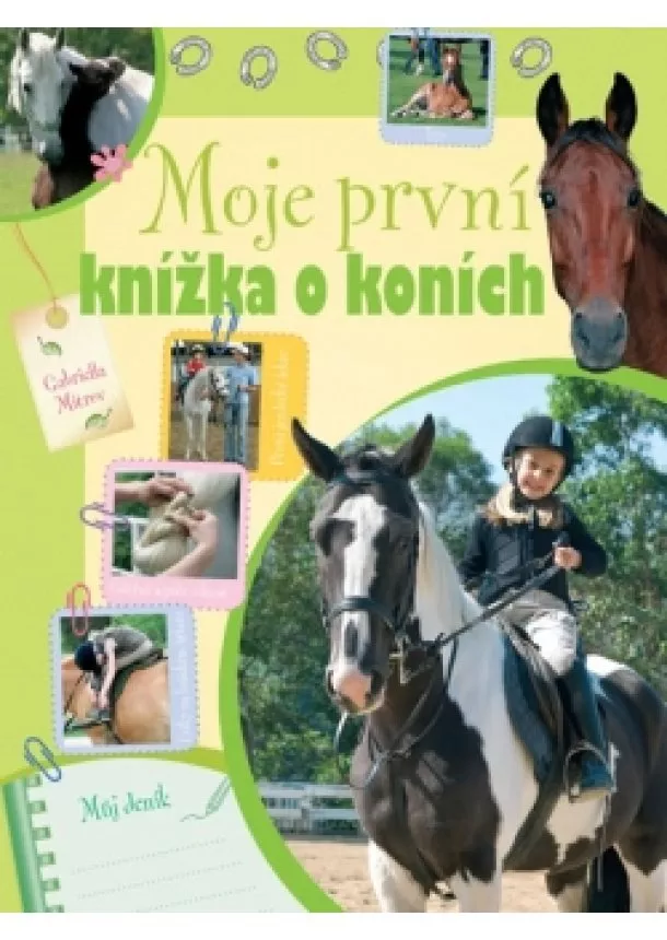 Gabriella Mitrov - Moja prvá knižka o koňoch