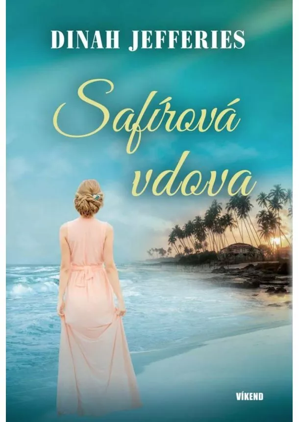 Dinah Jefferies - Safírová vdova