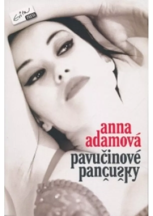 Anna Adamová - Pavučinové pančušky