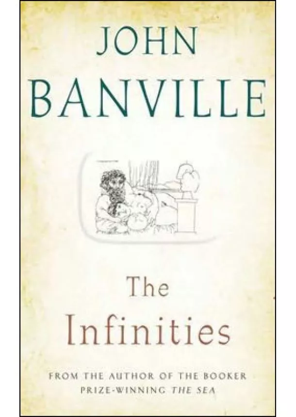 John Banville - Infinities