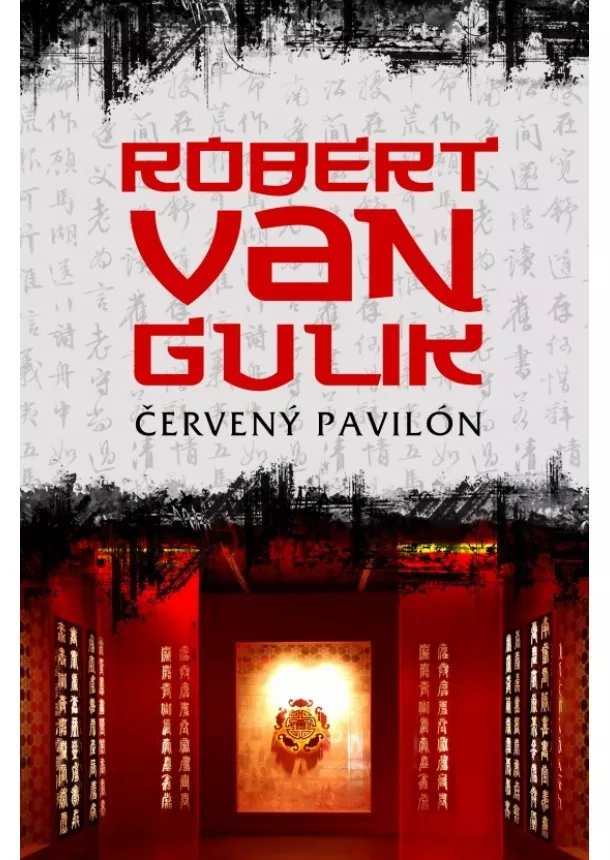 Robert van Gulik - Červený pavilón