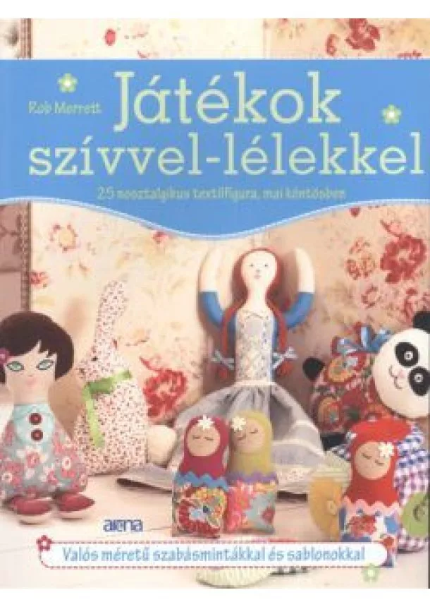 ROB MERRETT - JÁTÉKOK SZÍVVEL-LÉLEKKEL