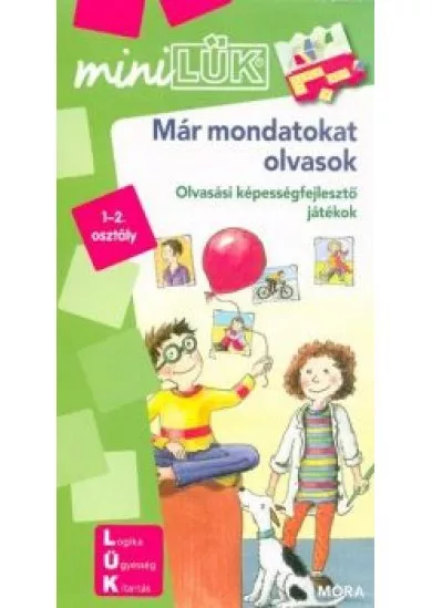 Már mondatokat olvasok - Olvasási képességfejlesztő játékok /MiniLÜK