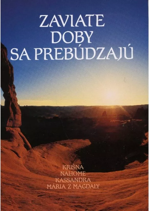 Zaviate doby sa prebúdzajú I.