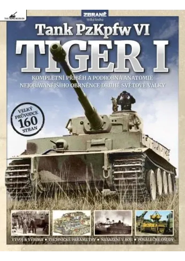 kolektiv - Tank PzKpfw VI – TIGER I (upravené vydání)