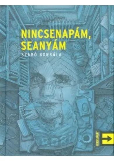 Nincsenapám, seanyám