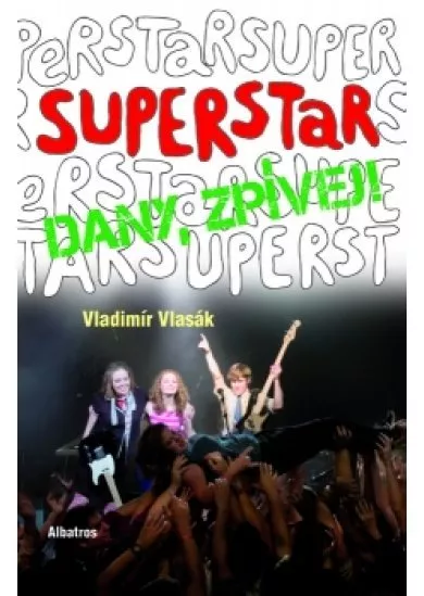 Superstar - Dany zpívej!