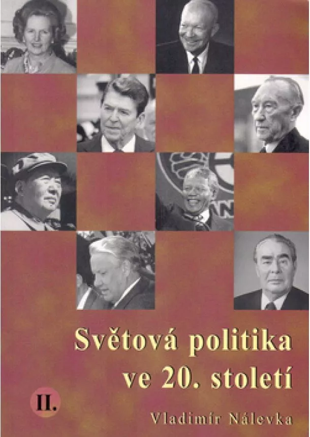 Vladimír Nálevka - Světová politika ve 20. století II.