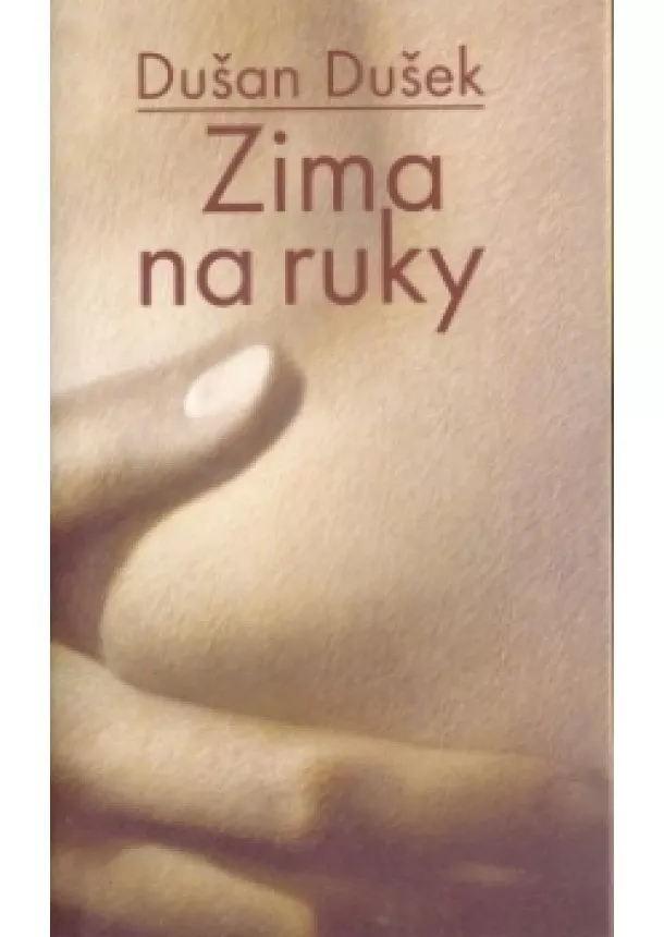 Dušan Dušek - Zima na ruky