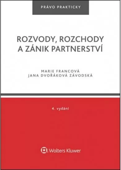 Rozvody, rozchody a zánik partnerství