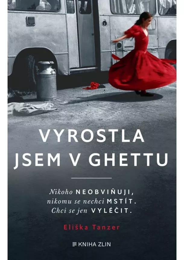 Eliska Tanzer - Vyrostla jsem v ghettu 