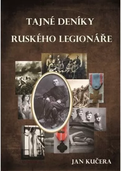 Tajné deníky ruského legionáře