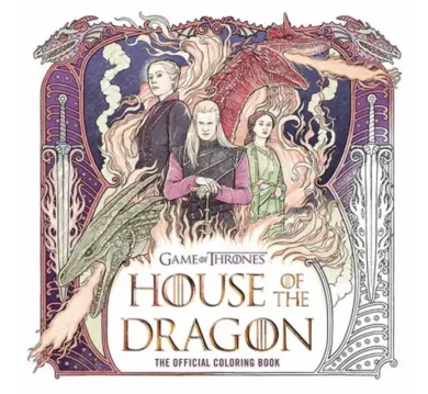 House of the Dragon: The Official Coloring Book