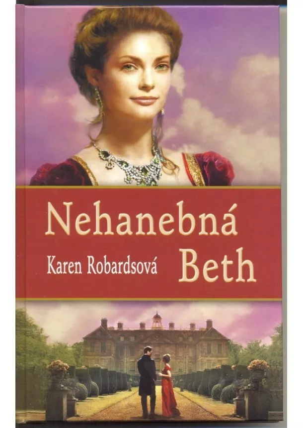 Robardsová Karen - Nehanebná Beth