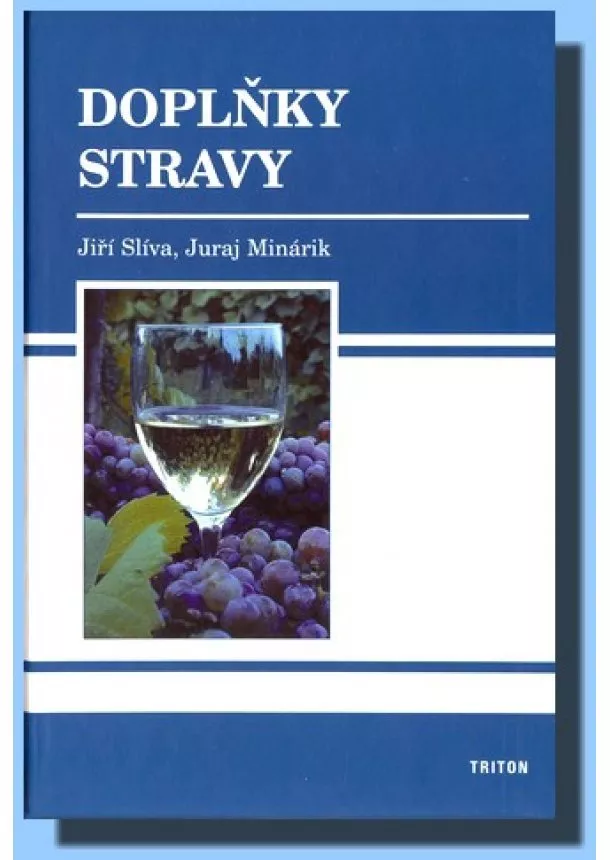 Jiří Slíva, Juraj Minárik  - Doplňky stravy