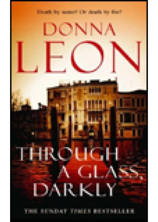 Donna Leon - Through a Glass Darkly