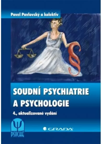 Soudní psychiatrie a psychologie - 4. vydání