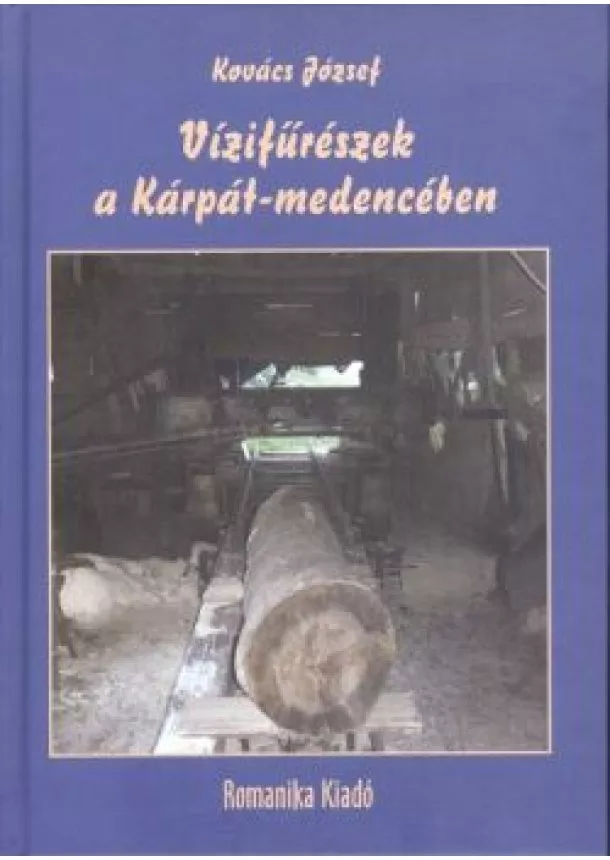 Kovács József - VÍZIFŰRÉSZEK A KÁRPÁT-MEDENCÉBEN