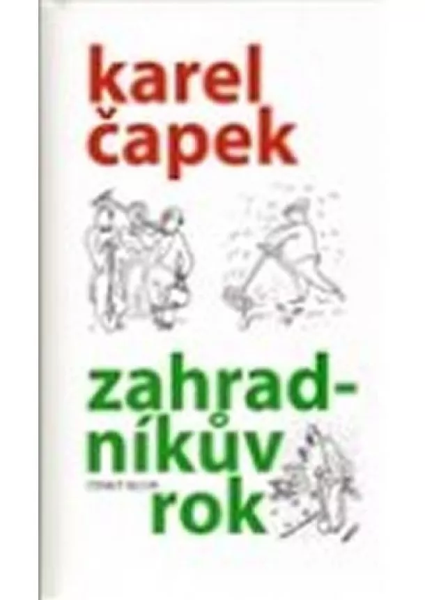 Karel Čapek - Zahradníkův rok - 2.vydání