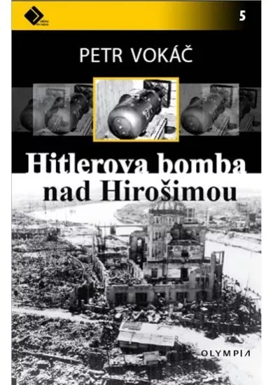 Hitlerova bomba nad Hirošimou