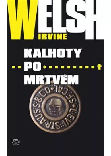 Kalhoty po mrtvém