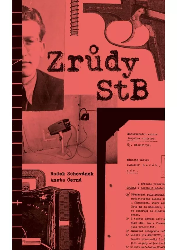 Radek Schovánek, Aneta Černá - Zrůdy StB