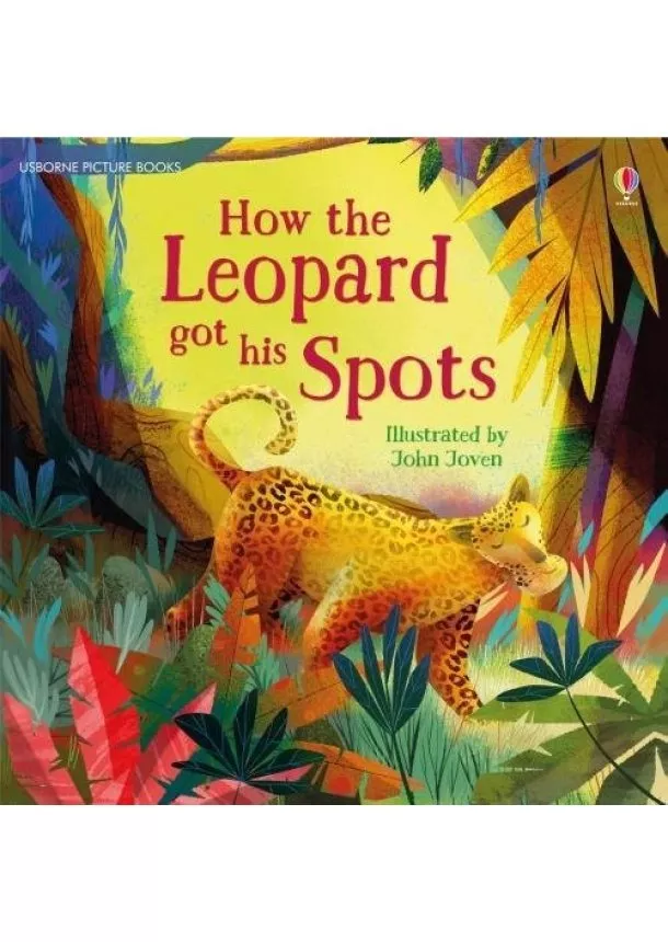 Rosie Dickins - How the Leopard got his Spots