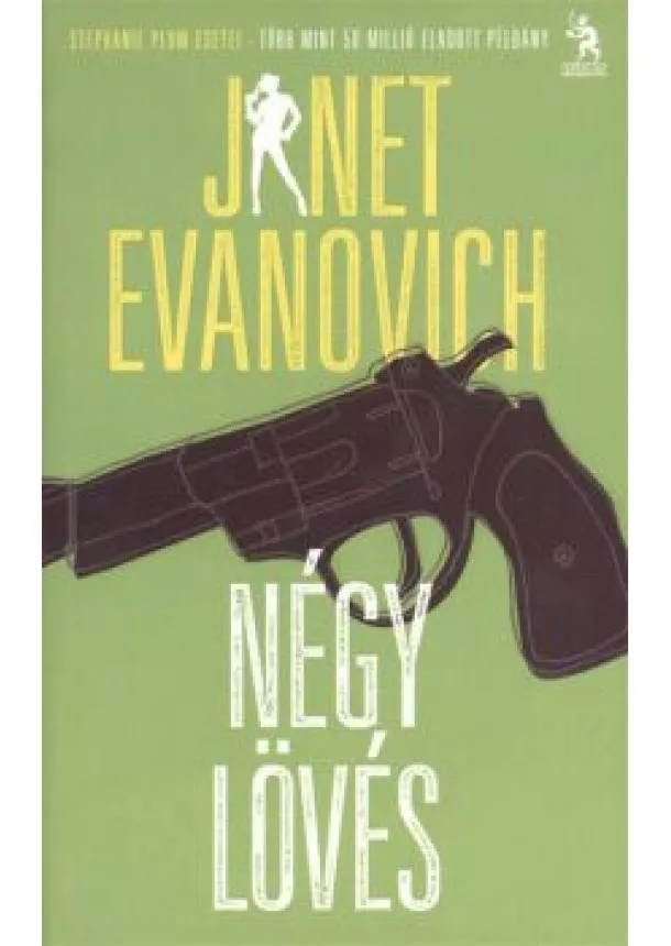 Janet Evanovich - Négy lövés