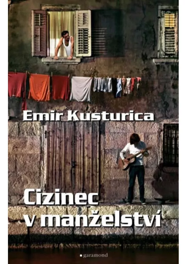 Emir Kusturica - Cizinec v manželství