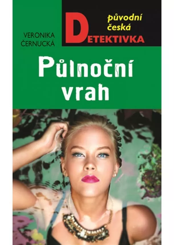 Veronika Černucká - Půlnoční vrah