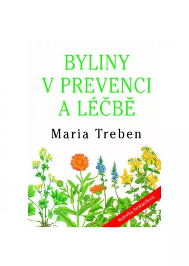 Maria Treben - Byliny v prevenci a léčbě