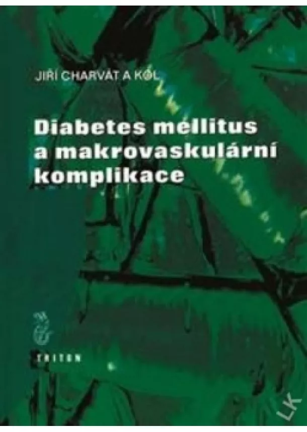 Jiří Charvát - Diabetes mellitus a makrovaskulární komp