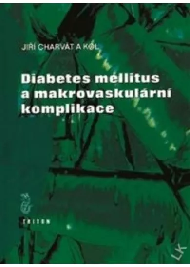 Diabetes mellitus a makrovaskulární komp