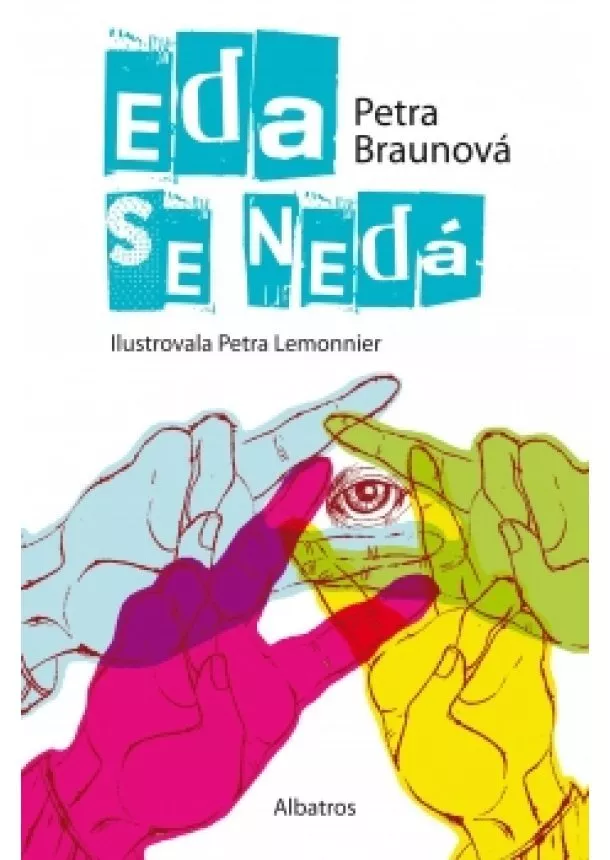 Petra Braunová - Eda se nedá