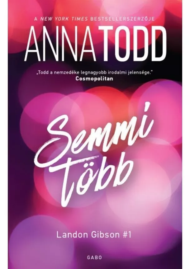 Anna Todd - Semmi több - Langdon Gibson #1