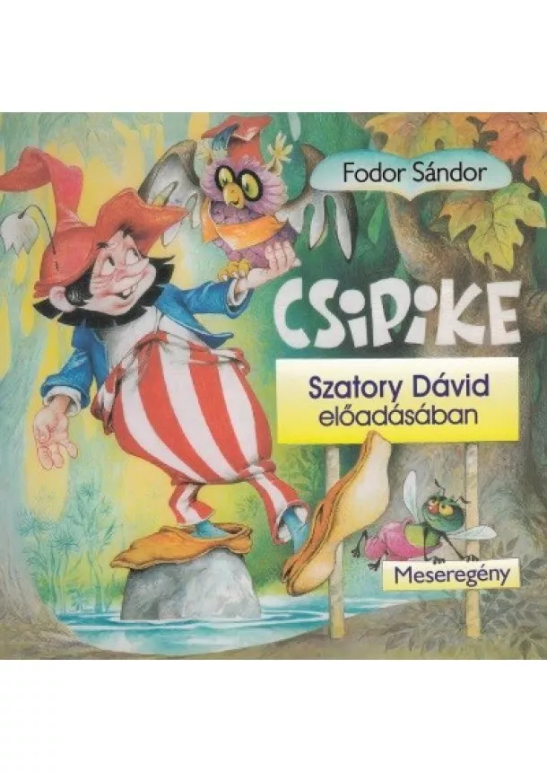 Fodor Sándor - Csipike - Hangoskönyv