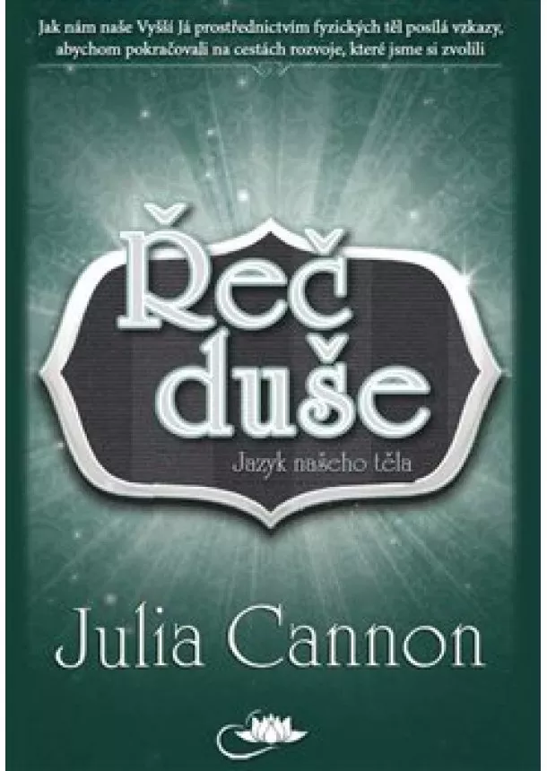 Julia Cannon - Řeč duše - Jazyk našeho těla