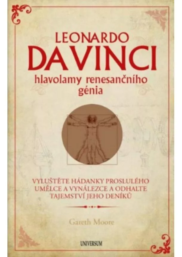 Gareth Moore - Leonardo da Vinci – hlavolamy renesančního génia