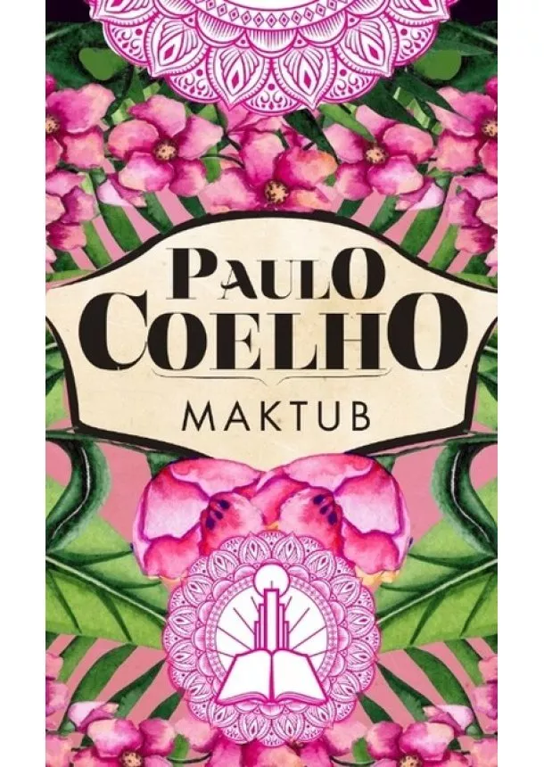 Paulo Coelho - Maktub