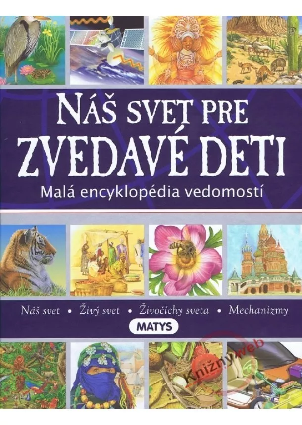 Nicky Palin - Náš svet pre zvedavé deti