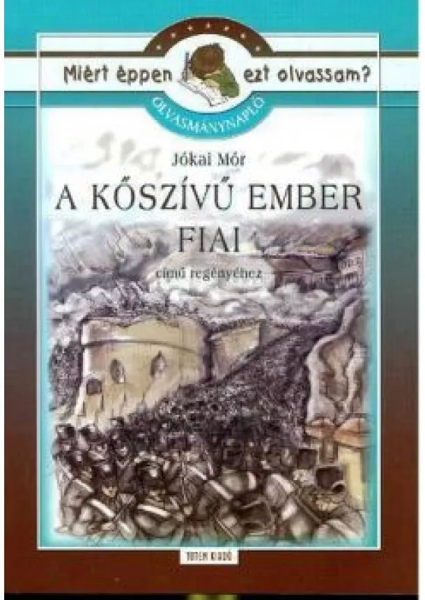 OLVASMÁNYNAPLÓ - A KŐSZÍVŰ EMBER FIAI