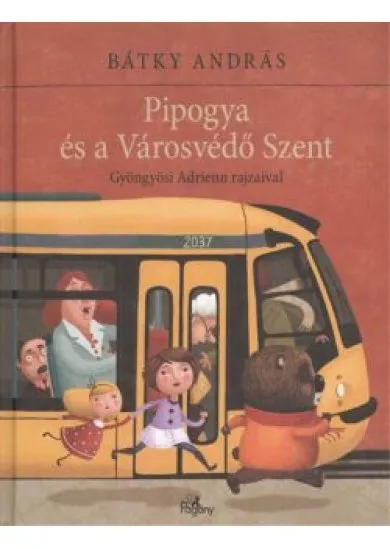 Pipogya és a városvédő szent