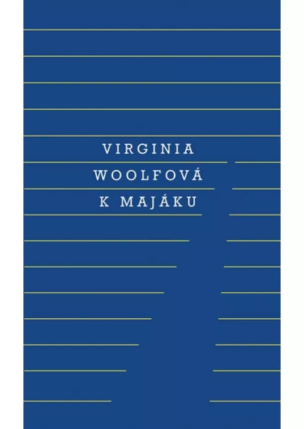 Virginia Woolfová - K majáku - 4. vydání