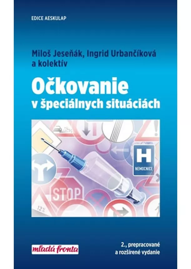 Ingrid Urbančíková - Očkovanie v špeciálnych situáciách