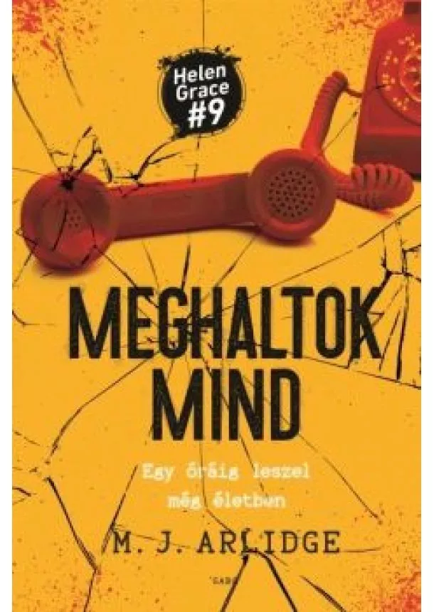 M. J. Arlidge - Meghaltok mind - Helen Grace #9