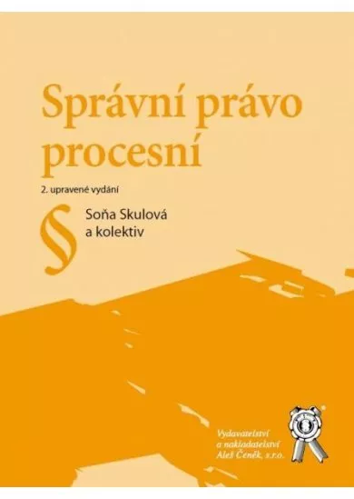 Správní právo procesní - 2. upravené vydání